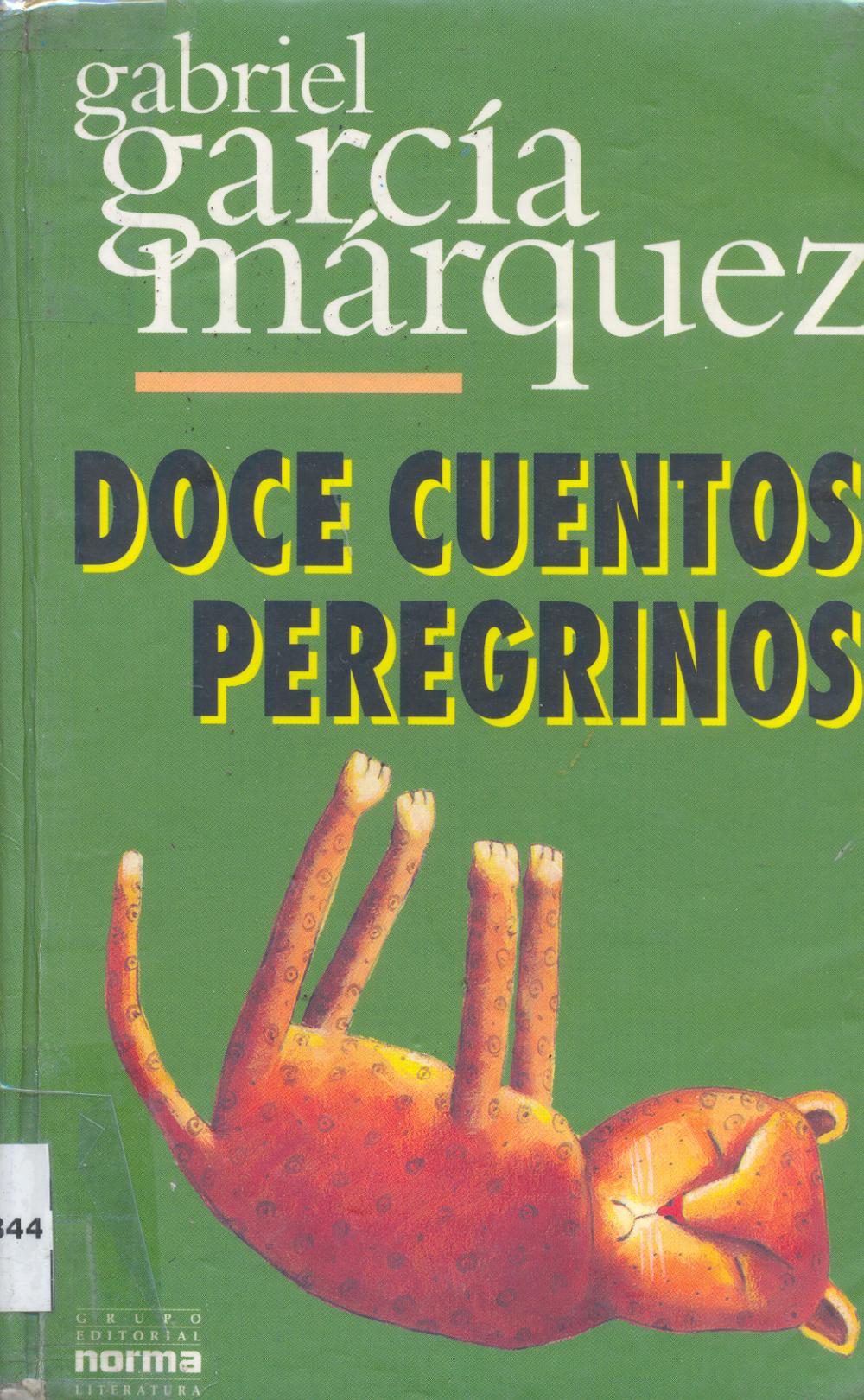 «Двенадцать странствующих рассказов» (Doce cuentos peregrinos) (1992)