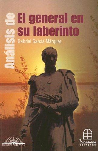 «Генерал в своём лабиринте» (El general en su laberinto) (1989)
