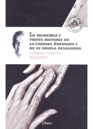 «Невероятная и печальная история о простодушной Эрендире и её бессердечной бабушки» (La increíble y triste historia de la cándida Eréndira y de su abuela desalmada) (1972)