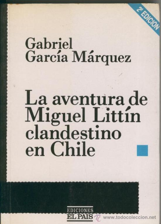 «Тайные приключения Мигеля Литтина в Чили» (La aventura de Miguel Littín clandestino en Chile) (1986)