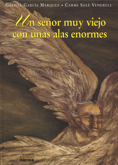 «Очень старый человек с огромными крыльями» (Un señor muy viejo con unas alas enormes) (1968)